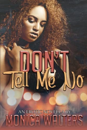 Cover for Don't Tell Me No