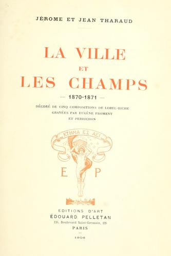 Cover for La ville et les champs 1870-1871