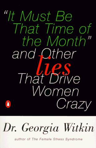 Cover for It Must Be That Time of the Month