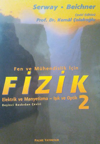 Cover for Fizik 2 - Elektrik ve Manyetizma-Işık ve Optik