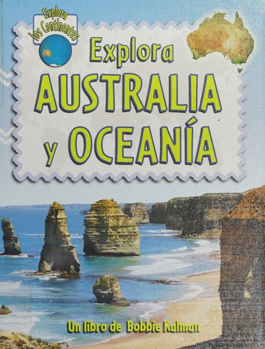 Cover for Explora Australia Y Oceania (Explora Los Continentes)