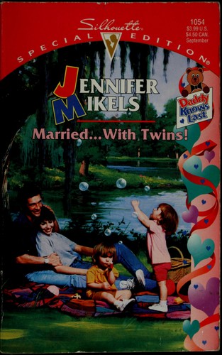 Cover for Married ... With Twins  (Daddy Knows Last)