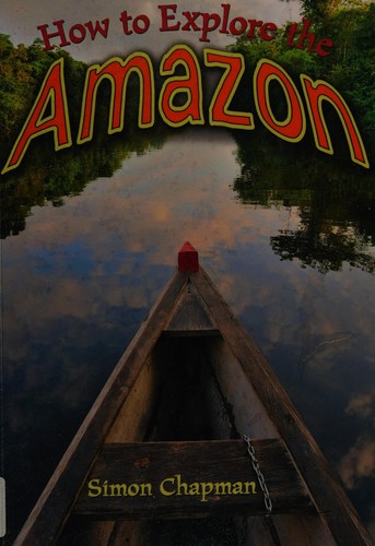 Cover for How to explore the Amazon