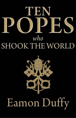 Cover for Ten popes who shook the world