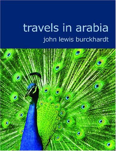 Cover for Travels in Arabia (Large Print Edition)