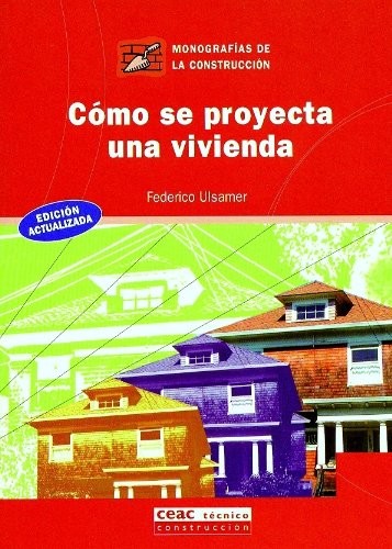 Cover for Cómo se proyecta una vivienda
