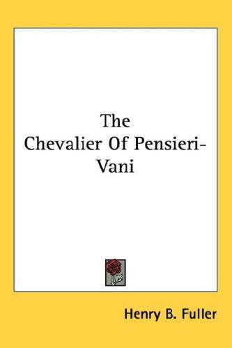 Cover for The Chevalier Of Pensieri-Vani