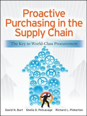Cover for Proactive Purchasing In The Supply Chain The Key To Worldclass Procurement