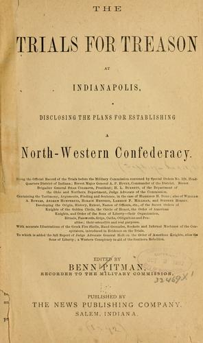 Cover for The trials for treason at Indianapolis, disclosing the plans for establishing a north-western confederacy.
