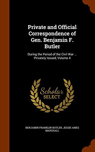 Cover for Private and Official Correspondence of Gen. Benjamin F. Butler