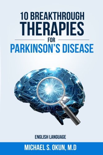 Cover for 10 Breakthrough Therapies for Parkinson's Disease
