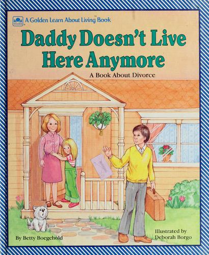 Cover for Daddy doesn't live here anymore