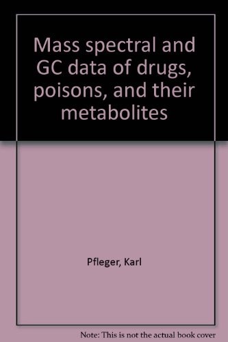 Cover for Mass spectral and GC data of drugs, poisons, and their metabolites