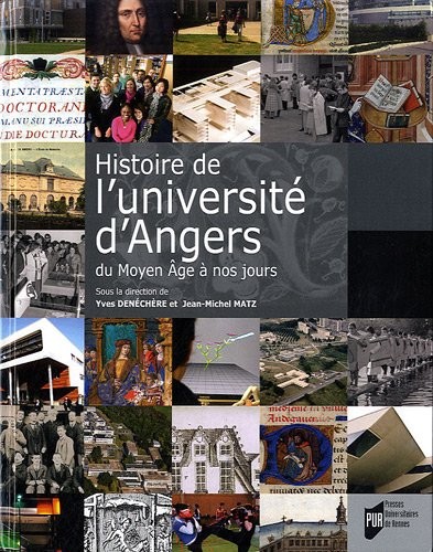 Cover for Histoire de l'université d'Angers : Du Moyen Age à nos jours