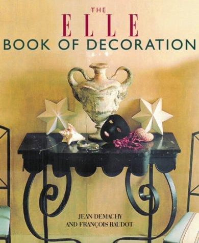 Cover for The "Elle" Book of Decoration