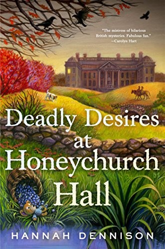 Cover for Deadly Desires at Honeychurch Hall