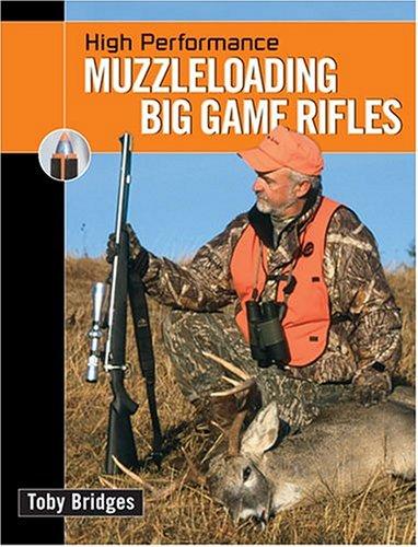 Cover for High Performance Muzzleloading Big Game Rifles