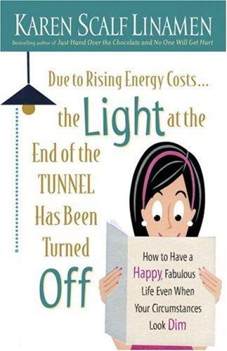 Cover for Due to Rising Energy Costs, the Light at the End of the Tunnel Has Been Turned Off