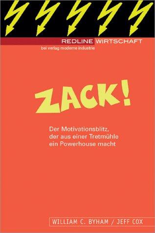 Cover for Zack!.Der Motivationsblitz, der aus einer Tretmühle ein Powerhouse macht