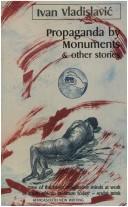 Cover for Propaganda by monuments & other stories