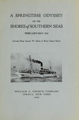 Cover for A springtime odyssey on the shores of southern seas, February-May, 1912