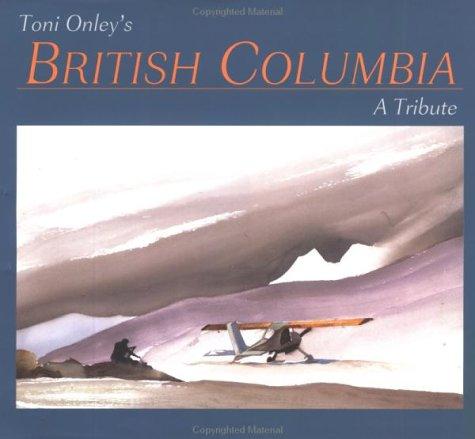 Cover for Toni Onley's British Columbia