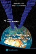 Cover for Use of high performance computing in meteorology