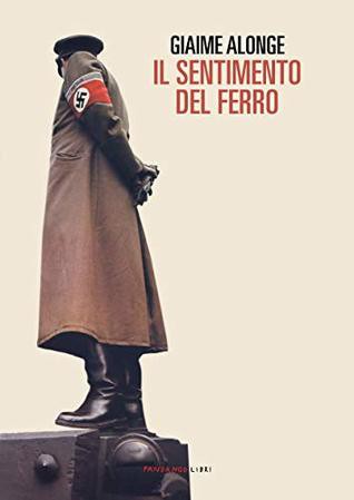 Cover for Il sentimento del ferro