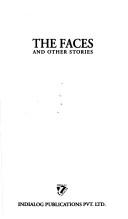 Cover for The faces and other stories