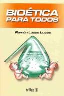 Cover for Bioetica Para Todos