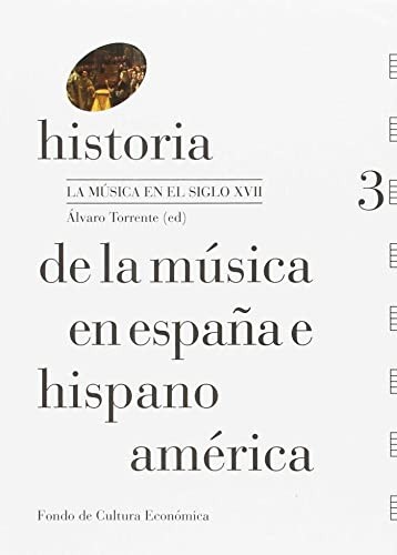 Cover for Historia de la música en España e Hispanoamérica, volumen 3