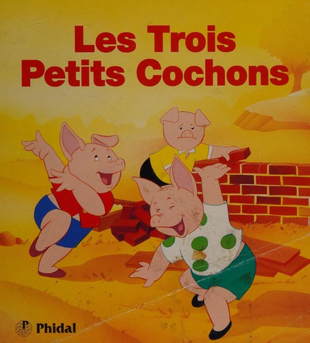 Cover for Les trois petits cochons