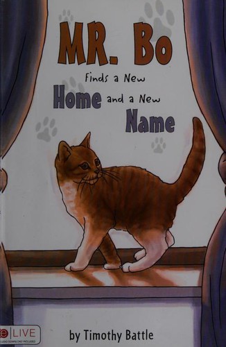 Cover for Mr Bo Finds A New Home And A New Name