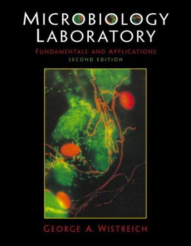 Cover for Microbiology Laboratory Fundamentals and Applications (2nd Edition)