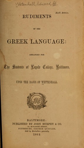 Cover for Rudiments of the Greek language: arranged for the students of Loyola college, Baltimore