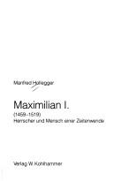 Cover for Maximilian I. (1459-1519): Herrscher und Mensch einer Zeitenwende