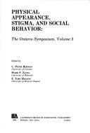 Cover for Physical Appearance, Stigma, and Social Behavior (Ontario Symposium on Personality and Social Psychology//Ontario Symposium)
