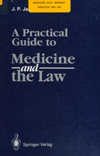 Cover for A Practical Guide to Medicine and the Law