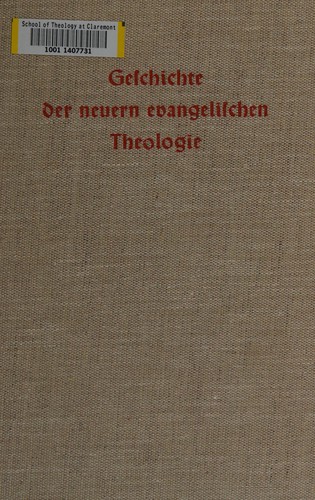 Cover for Geschichte der neuern evangelischen Theologie, im Zusammenhang mit den allgemeinen Bewegungen des europaeischen Denkins