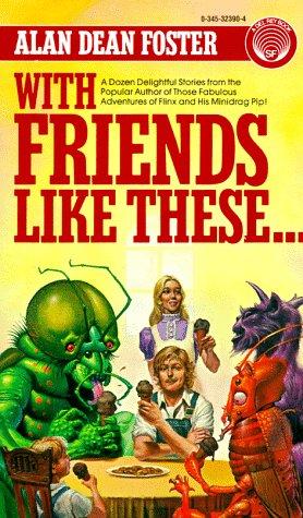 Cover for With Friends Like These...