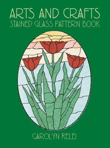Cover for Arts and Crafts Stained Glass Pattern Book