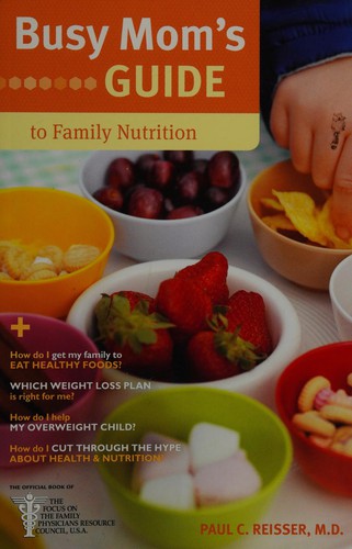 Cover for Busy mom's guide to family nutrition