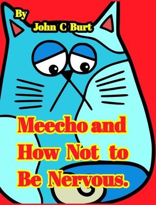 Cover for Meecho and How Not to Be Nervous