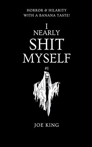 Cover for I Nearly Shit Myself 1
