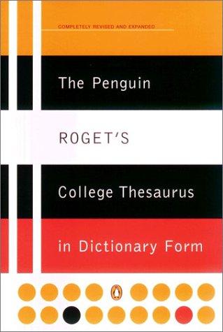 Cover for The Penguin Roget's College Thesaurus in Dictionary Form