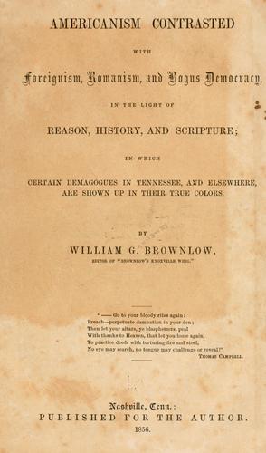 Cover for Americanism contrasted with foreignism, Romanism and bogus democracy.