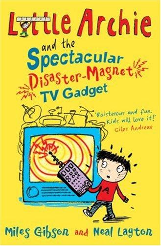 Cover for Little Archie and the Spectacular Disaster-magnet TV Gadget