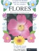 Cover for Flores / Flowers : LA Guia De Rourke Para Los Simbolos De Los Estados / the Rourke Guide to State Symbols