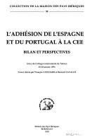 Cover for L' adhésion de l'Espagne et du Portugal à la CEE