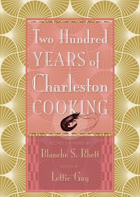 Cover for Two Hundred Years of Charleston Cooking